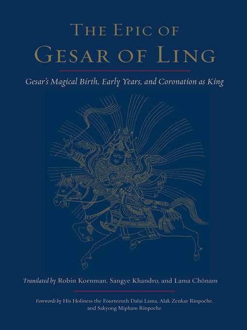 Title details for The Epic of Gesar of Ling by Robin Kornman - Available